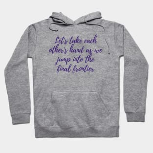 Take Each Other's Hand Hoodie